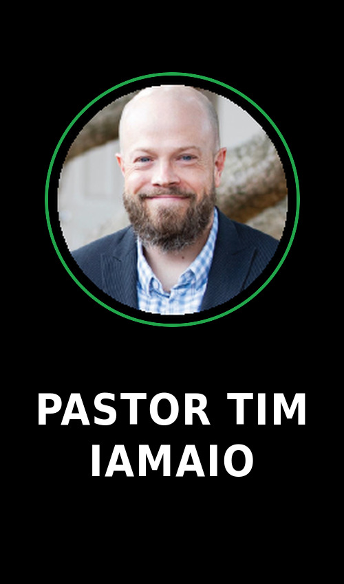 Pastor Tim Iamaio
